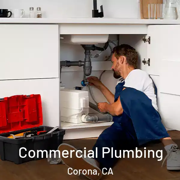  Commercial Plumbing Corona, CA