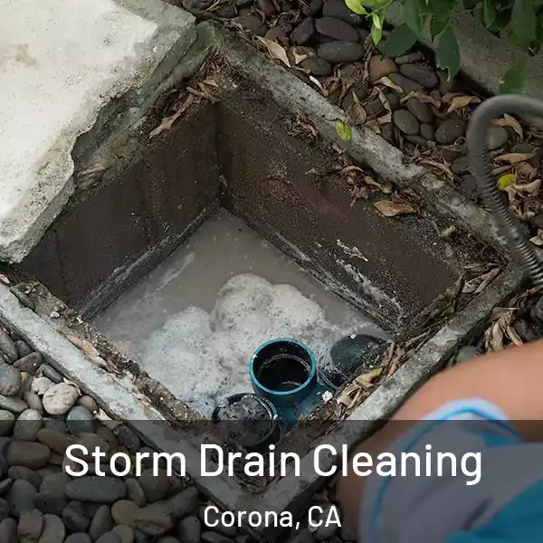  Storm Drain Cleaning Corona, CA
