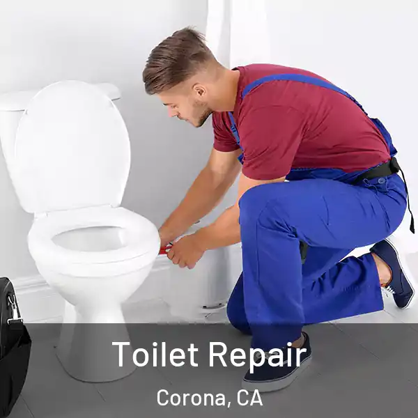  Toilet Repair Corona, CA